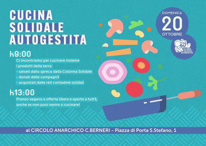 Cucina Solidale Autogestita! Da Domenica 20/10 ogni due Domeniche