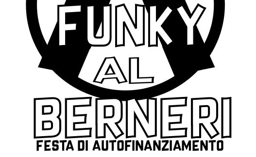 Martedì 31 ottobre Funky al Berneri. Festa di autofinanziamento